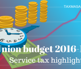 union budget 2016-17 service tax highlights